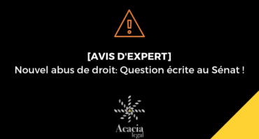 Nouvel Abus de droit : Question écrite au Sénat !